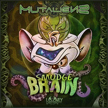 Smudge Brain by Mutaliens - album cover