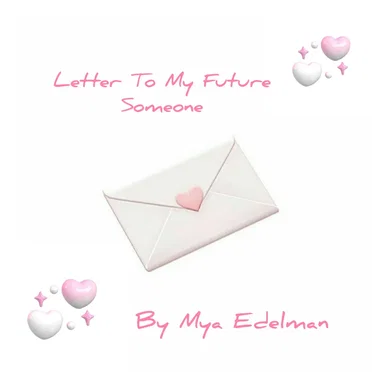 Letter to My Future Someone