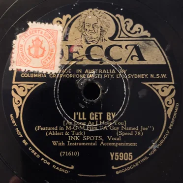 I'll Get By / Don't Believe Everything You Dream