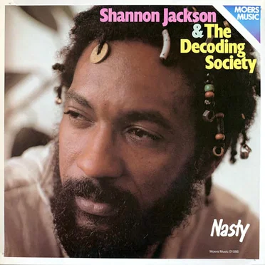 Nasty by Shannon Jackson & The Decoding Society - album cover