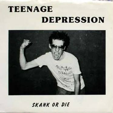 Skank or Die by Teenage Depression - album cover