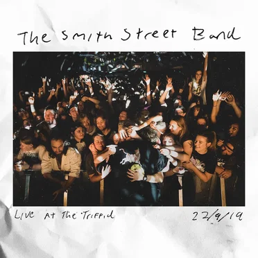 Live at The Triffid by The Smith Street Band - album cover