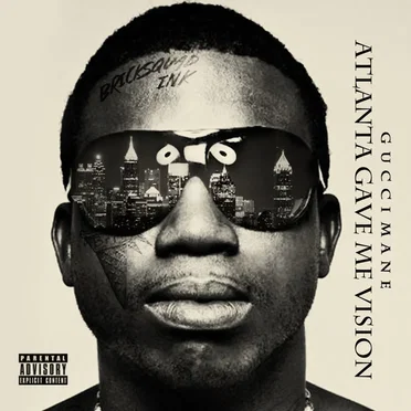 Atlanta Gave Me Vision by Gucci Mane - album cover