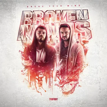 Break Your Mind by Broken Minds - album cover