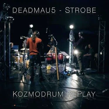 Strobe (Kozmodrum RePlay) by Kozmodrum - album cover