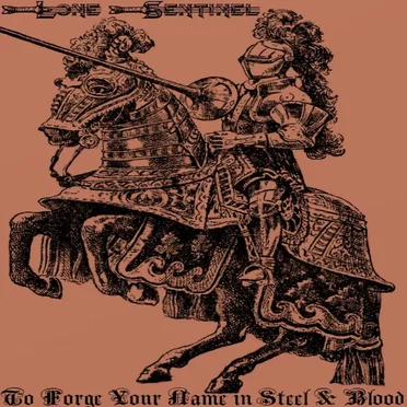 To Forge Your Name in Steel & Blood
