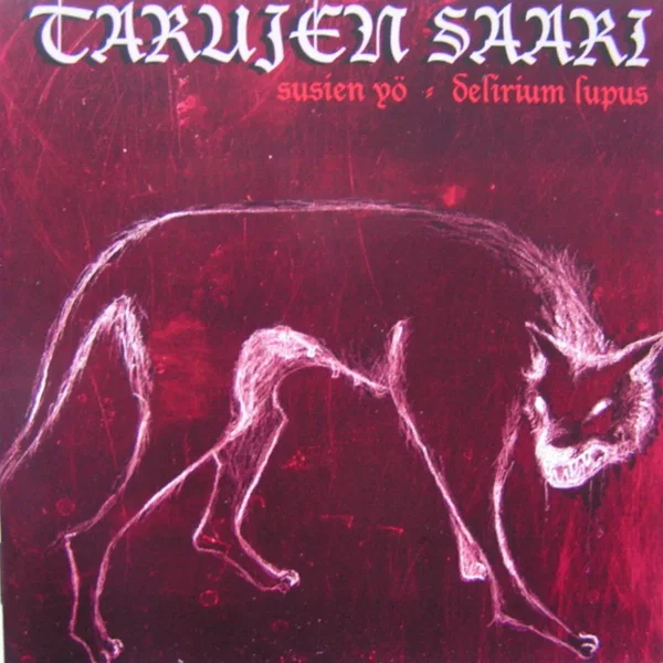 Susien yö - Delirium lupus