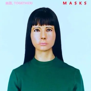 M A S K S by 幽霊, T O G E T H E R! - album cover
