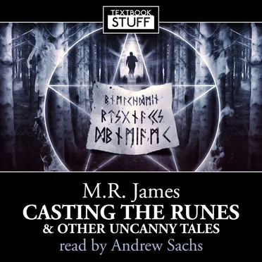 Casting the Runes & Other Uncanny Tales by M. R. James - album cover