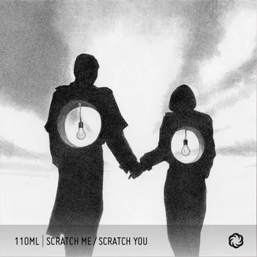Scratch Me / Scratch You by 110ml - album cover