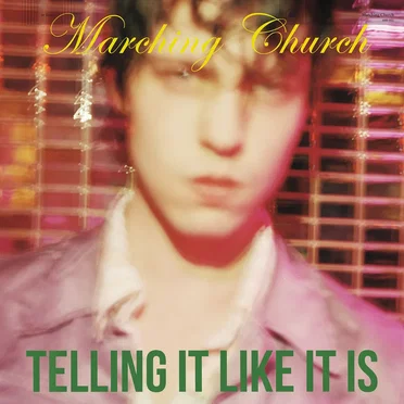 Telling It Like It Is by Marching Church - album cover