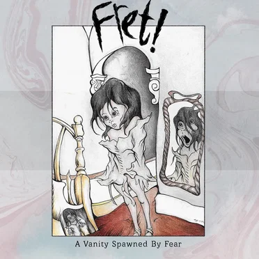 A Vanity Spawned by Fear