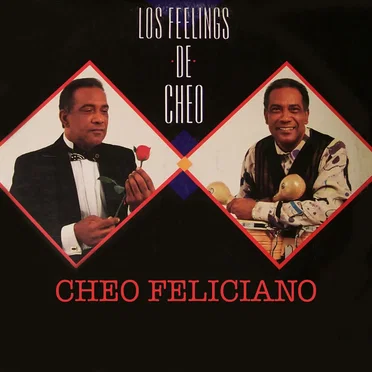 Los feelings de Cheo