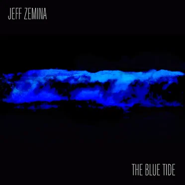 The Blue Tide by Jeff Zemina - album cover