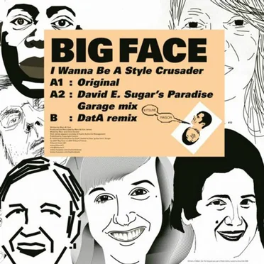 I Wanna Be a Style Crusader by Big Face - album cover