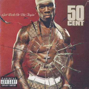 Get Rich or Die Tryin’