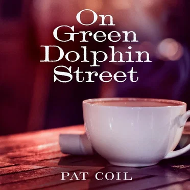 On Green Dolphin Street