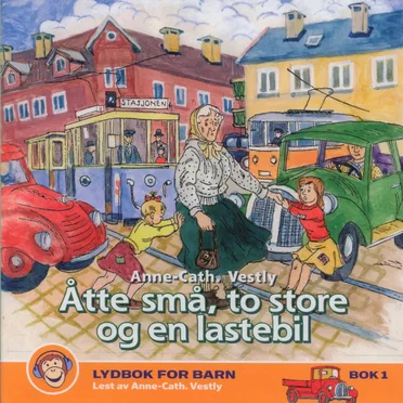 Åtte Små, to Store Og En Lastebil by Anne-Cath. Vestly - album cover