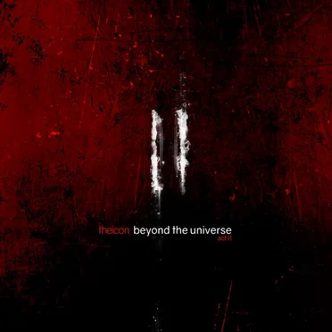 Beyond The Universe Act 2