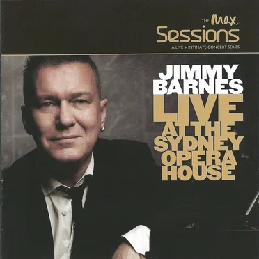Live at The Sydney Opera House by Jimmy Barnes - album cover
