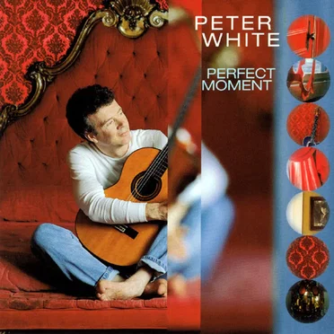 Perfect Moment by Peter White - album cover