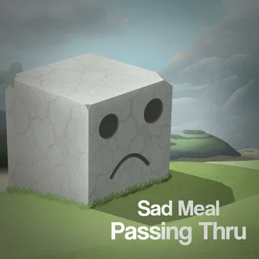 Sad Meal
