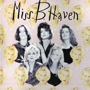 Miss B. Haven by Miss B. Haven - album cover
