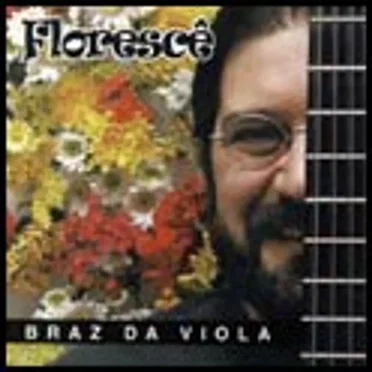 Florescê by Braz da Viola - album cover