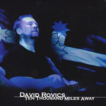 Ten Thousand Miles Away