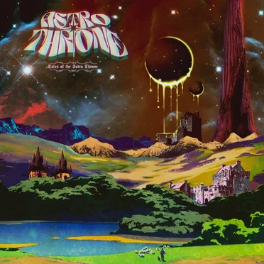 Tales of the Astro Throne by Astro Throne - album cover