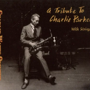 A Tribute to Charlie Parker