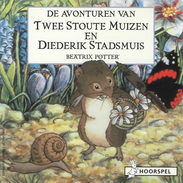 De avonturen van Twee Stoute Muizen en Diederik Stadsmuis by Beatrix Potter - album cover