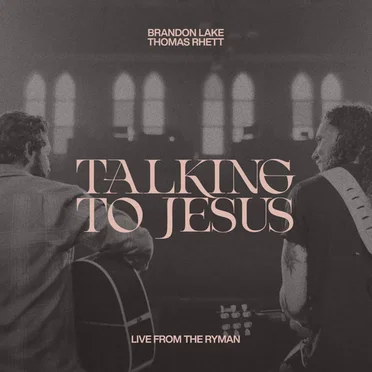 Talking to Jesus (Live from The Ryman)