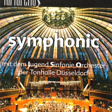 Farfarello mit dem Jugend Sinfonie Orchester der Tonhalle Düsseldorf: Symphonic