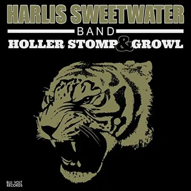 Holler Stomp & Growl by Harlis Sweetwater Band - album cover