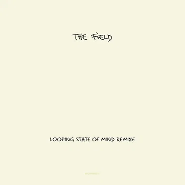 Looping State of Mind Remixe