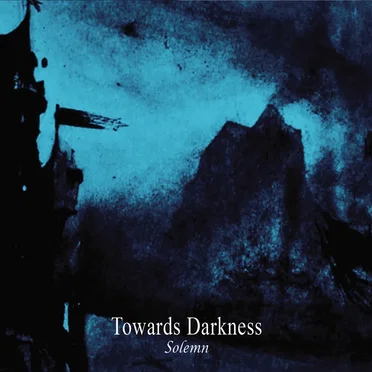 Solemn by Towards Darkness - album cover