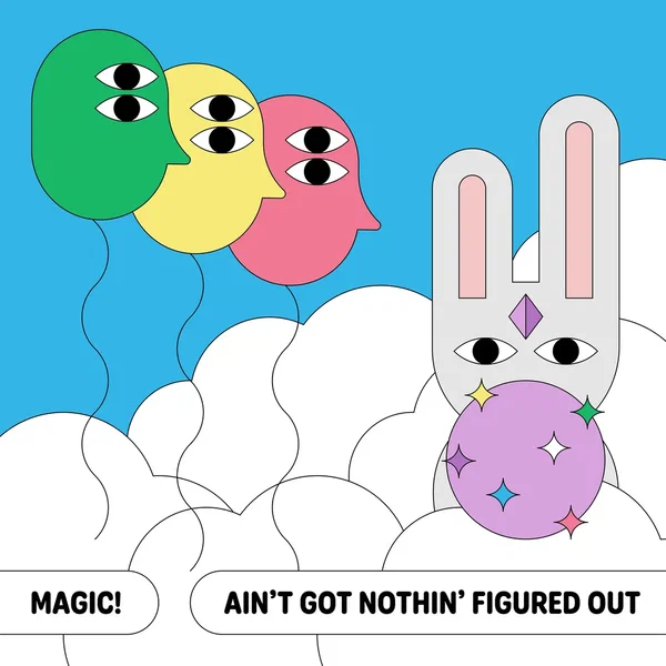 Ain’t Got Nothin’ Figured Out