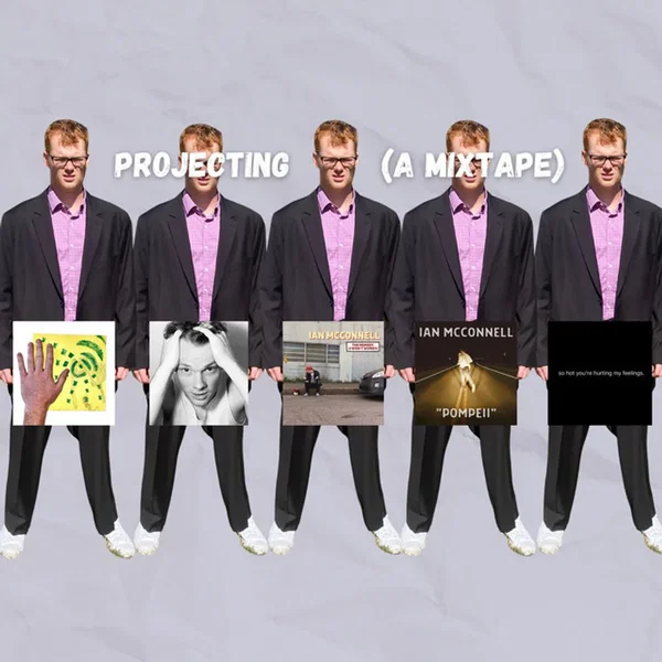 Projecting (A Mixtape)