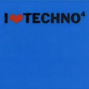 I ♥ Techno 4 by Various Artists - album cover