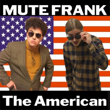 The American by Mute Frank - album cover