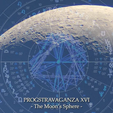 Progstravaganza XVI: The Moon's Sphere by Various Artists - album cover