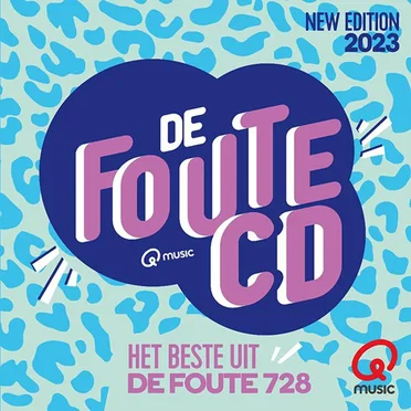 De foute CD: New Edition 2023 (Het beste uit de foute 728) by Various Artists - album cover