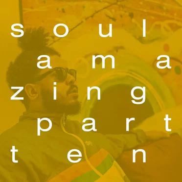 soul amazing (part ten)