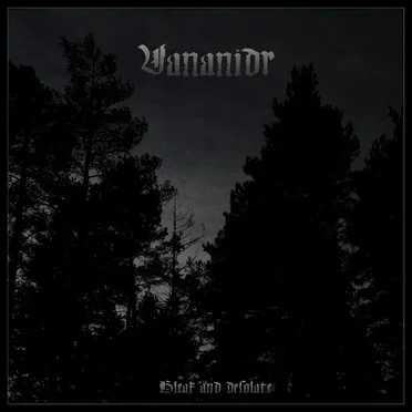 Bleak and Desolate by Vananidr - album cover