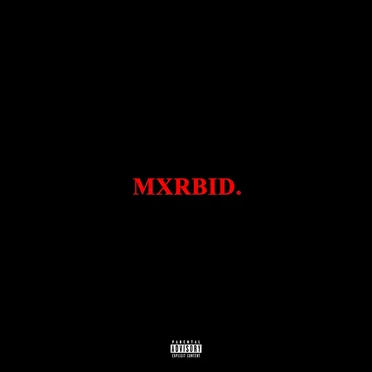 Mxrbid.