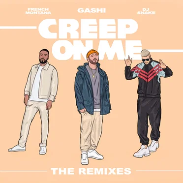 Creep on Me (Remixes)