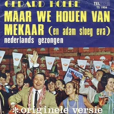 Maar we houden van mekaar / Laat em eens zien