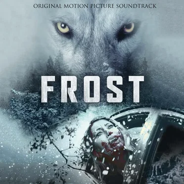 Frost (Original Motion Picture Soundtrack) by Various Artists - album cover