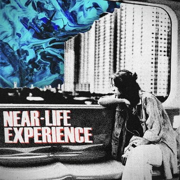 Near-Life Experience